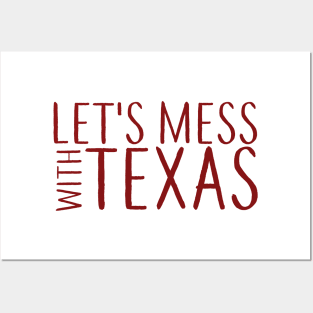 Lets Mess with Texas Posters and Art